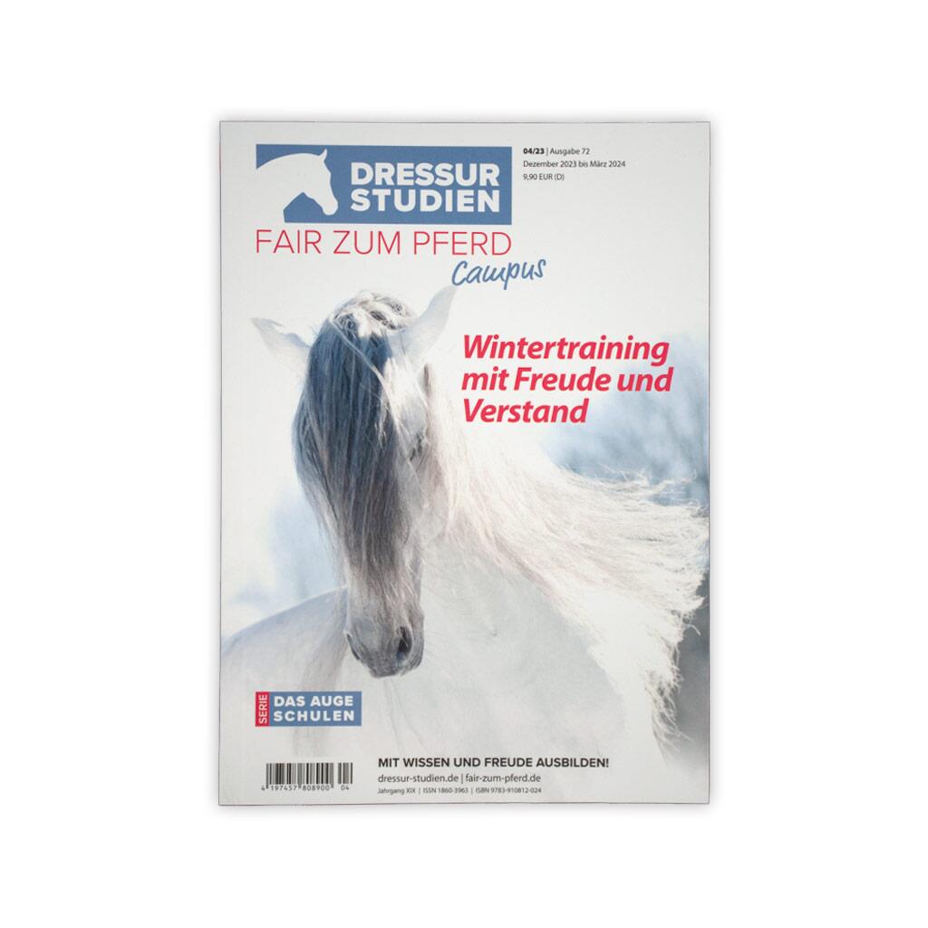 DRESSURSTUDIEN Magazin 04/23 WINTERTRAINING für Pferd und Reiter