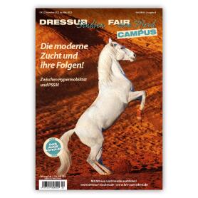 DRESSURSTUDIEN Magazin 04/22 DIE MODERNE ZUCHT UND IHRE...