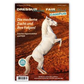 DRESSURSTUDIEN Magazin 04/22 DIE MODERNE ZUCHT UND IHRE...